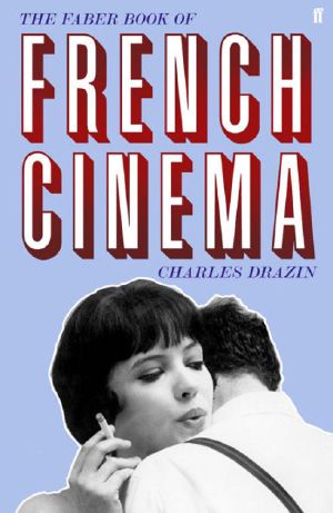 The Faber Book of French Cinema