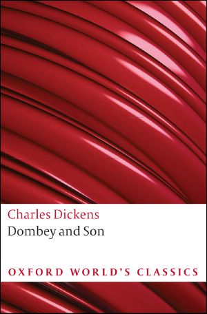 Dombey and Son (Oxford World's Classics)