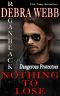 Nothing to Lose (Dangerous Protectors #3)