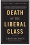 Death of the Liberal Class