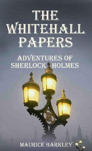 The Whitehall Papers · Adventures of Sherlock Holmes