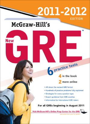 McGraw-Hill's New GRE · 2011-2012 Edition