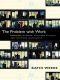 The Problem With Work · Feminism, Marxism, Antiwork Politics, and Postwork Imaginaries (A John Hope Franklin Center Book)