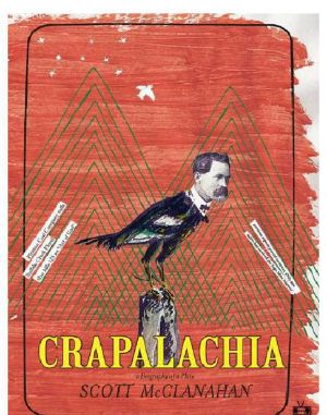 Crapalachia · A Biography of Place