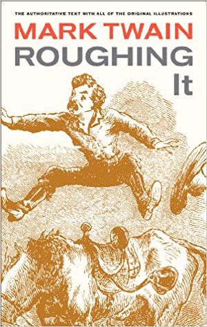 Roughing It (Mark Twain Library)