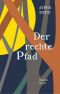 Der rechte Pfad