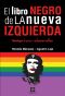 El Libro Negro De La Nueva Izquierda · Ideología De Género O Subversión Cultural