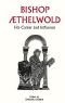 Bishop Aethelwold · His Career and Influence