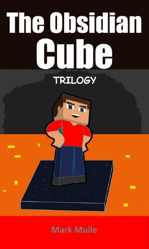 The Obsidian Cube Trilogy