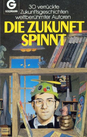 Die Zukunft spinnt