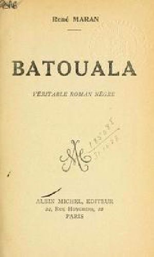 Batouala - véritable roman nègre