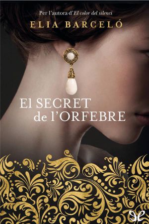 El Secret De L’orfebre