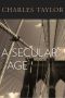 A Secular Age