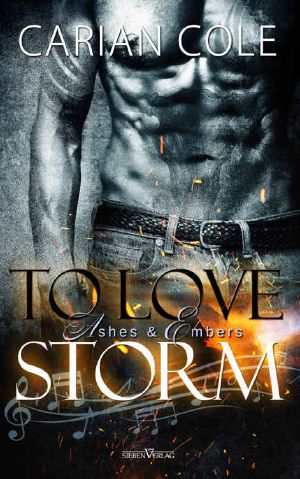 To Love Storm (Ashes & Embers 1) (German Edition)