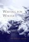 Waiting for Winter: Sound Station Chapbook #1