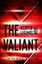 The Valiant (City of Legends Series, Book 2)