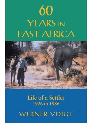 60 Years in East Africa