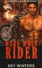 ROMANCE · BIKER ROMANCE · Werewolf Rider (MC Shifter Pregnancy Romance) (New Adult Paranormal Romance Short Stories)