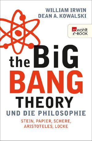 The Big Bang Theory und die Philosophie · Stein, Papier, Schere, Aristoteles, Locke