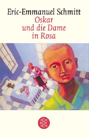 Oskar und die Dame in Rose