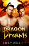 Dragon Dreams · Paranormal Menage Protector Romance