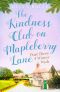 The Kindness Club on Mapleberry Lane - Part Three: A Winter Wish