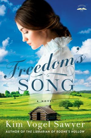 Freedom's Song, A Novel