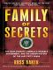 Family of Secrets · The Bush Dynasty, America's Invisible Government & the Secret History of the Last Fifty Years