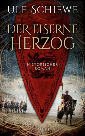 Der eiserne Herzog