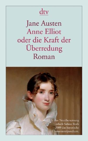 Anne Elliot oder die Kraft der Überredung