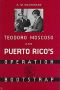 Teodoro Moscoso and Puerto Rico’s Operation Bootstrap