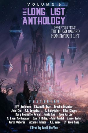 The Long List Anthology Volume 6