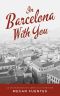 In Barcelona With You