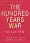 The Hundred Years War Revisited