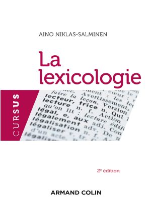 La Lexicologie - 2e Édition