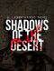 Shadows of the Desert