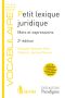 Petit Lexique Juridique · Mots Et Expressions · 2nd Edition