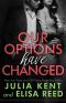 Our Options Have Changed · On Hold Series Book #1