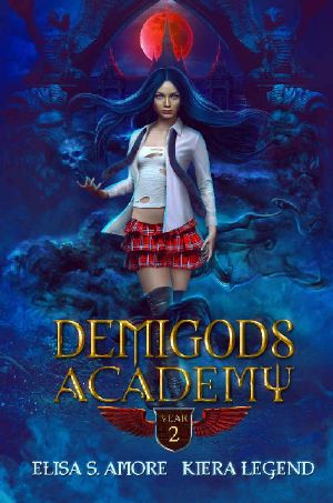 Demigods Academy - Year Two: (Young Adult Supernatural Urban Fantasy)