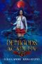 Demigods Academy - Year Two: (Young Adult Supernatural Urban Fantasy)