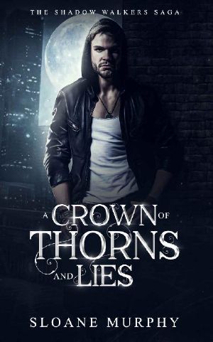 A Crown Of Thorns And Lies: A Reverse Harem Paranormal Romance (The Shadow Walkers Saga Book 4)