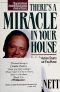 There's a Miracle in Your House · God's Solution Starts With What You Have