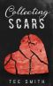 Collecting Scars