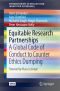 Equitable Research Partnerships, A Global Code of Conduct to Counter Ethics Dumping