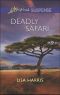 Deadly Safari