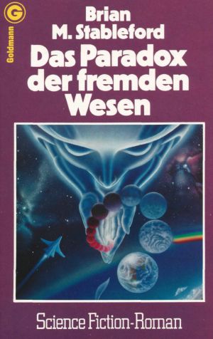 G23371 - Stableford, Brian M - (Dädalus 6) Das Paradox der fremden Wesen