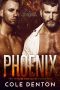 Phoenix · the Trial by Fire Series Book Three