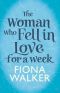 The Woman Who Fell in Love for a Week