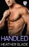 Handled: An Everyday Heroes World Novel (The Everyday Heroes World)