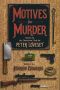 Motives for Murder · Stories by the Detection Club for Peter Lovesey